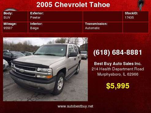 2005 Chevrolet Tahoe LS 4dr SUV Call for Steve or Dean for sale in Murphysboro, IL