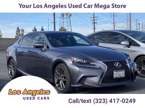 2014 Lexus IS 350 Great Internet Deals On All Inventory - cars & for sale in Cerritos, CA