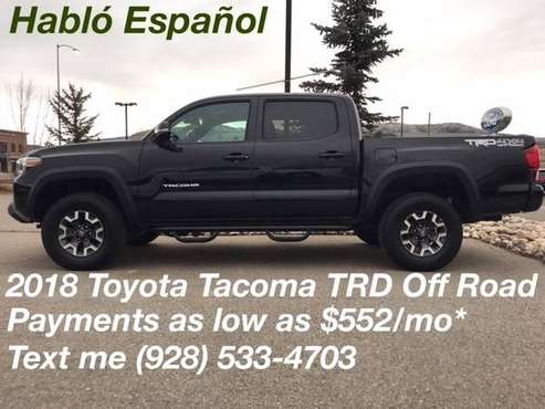 2018 Toyota Tacoma TRD - HABLO ESPANOL PRICE REDUCED! - cars & for sale in Steamboat Springs, CO
