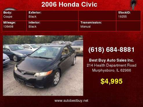 2006 Honda Civic LX 2dr Coupe w/Manual Call for Steve or Dean for sale in Murphysboro, IL
