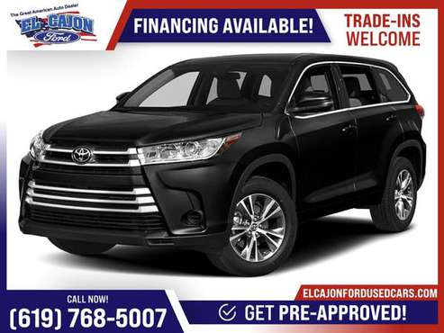 2018 Toyota Highlander FOR ONLY 427/mo! - - by dealer for sale in Santee, CA