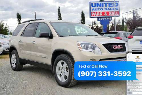 2008 GMC Acadia SLE 1 AWD 4dr SUV / Financing Available / Open... for sale in Anchorage, AK