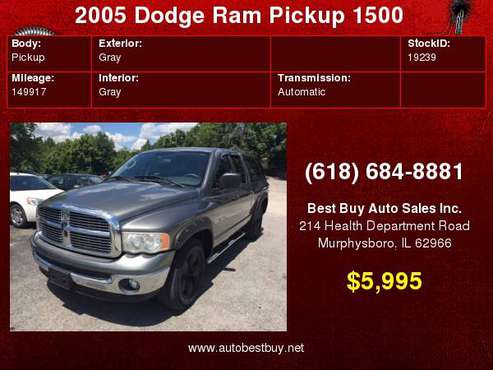 2005 Dodge Ram Pickup 1500 ST 4dr Quad Cab Rwd LB Call for Steve or... for sale in Murphysboro, IL