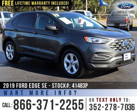 2019 Ford Edge SE Ecoboost - Camera - Push to Start - cars & for sale in Alachua, FL