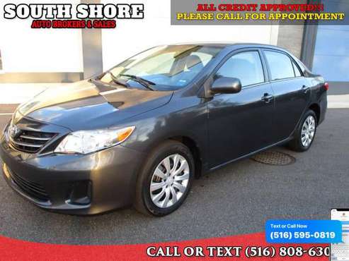 2013 Toyota Corolla 4dr Sdn Auto LE - Good or Bad Credit- APPROVED!... for sale in Massapequa, NY