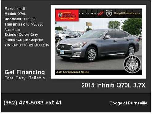 2015 Infiniti Q70L 3 7X 1, 000 Down Deliver s! - - by for sale in Burnsville, MN