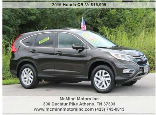 2015 Honda CRV EX AWD - Regular Service Records! Sunroof! Gets 33 for sale in Athens, TN
