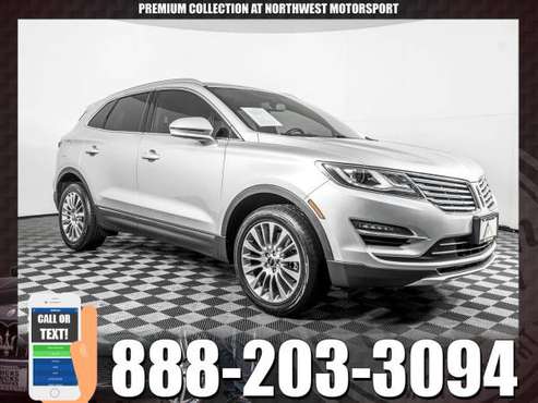 *PREMIUM LUXURY* 2016 *Lincoln MKC* Reserve AWD for sale in PUYALLUP, WA