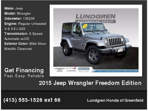 2015 Jeep Wrangler Freedom Edition - - by dealer for sale in Greenfield, MA