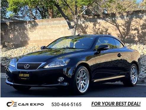 2013 Lexus IS IS 250C Convertible 2D Convertible Obsidian - cars & for sale in Sacramento , CA