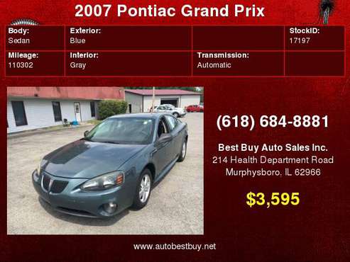 2007 Pontiac Grand Prix Base 4dr Sedan Call for Steve or Dean for sale in Murphysboro, IL