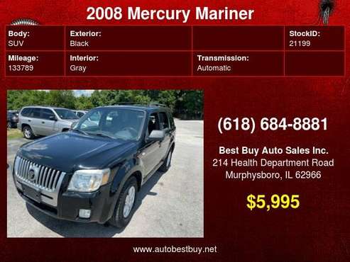 2008 Mercury Mariner I4 4dr SUV Call for Steve or Dean - cars & for sale in Murphysboro, IL