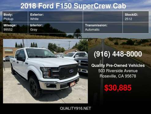 2018 Ford F150 SuperCrew Cab XLT Pickup 4D 6 1/2 ft QUICK, EASY for sale in Roseville, NV
