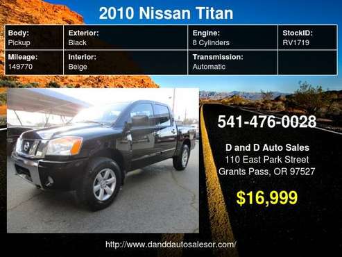 2010 Nissan Titan 4WD Crew Cab SWB PRO-4X D AND D AUTO - cars & for sale in Grants Pass, OR