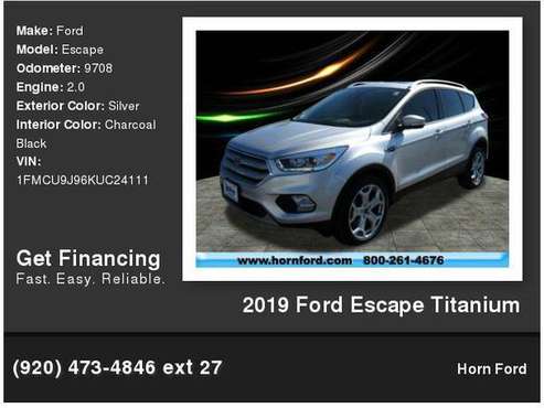 2019 Ford Escape Titanium - cars & trucks - by dealer - vehicle... for sale in Brillion, WI