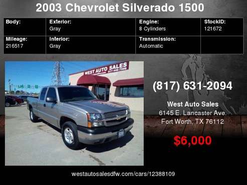 2003 Chevrolet Silverado 1500 Ext Cab 4WD LS 6000 Cash Cash / Finance for sale in Fort Worth, TX