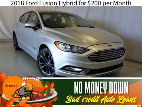 $200/mo 2018 Ford Fusion Hybrid Bad Credit & No Money Down OK - cars... for sale in South Elgin, IL