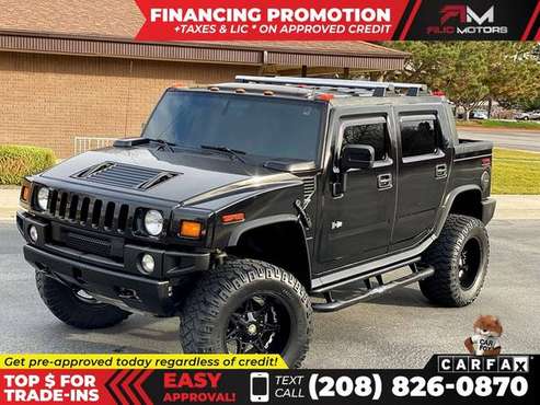 503/mo - 2006 Hummer H2 H 2 H-2 SUT BaseCrew CabSB for sale in Boise, ID