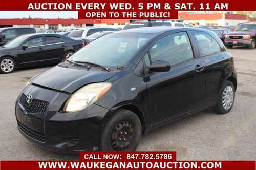 2007 *TOYOTA* *YARIS* GAS SAVER 1.5L I4 GOOD TIRES CD 120447 for sale in WAUKEGAN, IL