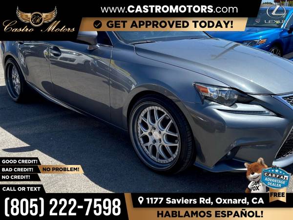 2014 Lexus IS 250 BaseSedan for only 352/mo! - - by for sale in Oxnard, CA – photo 2