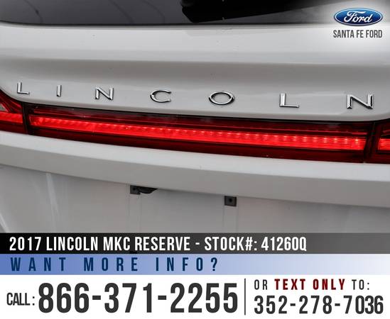 2017 LINCOLN MKC RESERVE Sunroof, Leather Seats, SYNC 3 for sale in Alachua, FL – photo 10