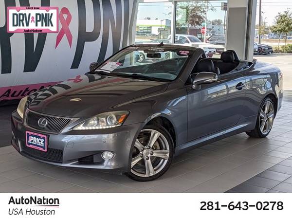 2012 Lexus IS 250C SKU:C2521693 Convertible - cars & trucks - by... for sale in Houston, TX