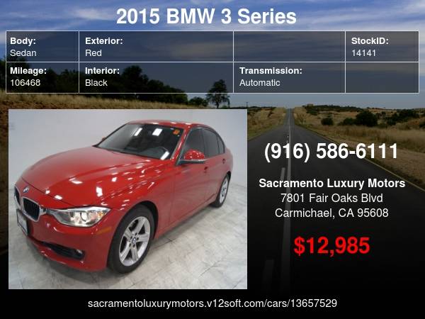 2015 BMW 3 Series 328i LOW MILES LOADED WARRANTY 325I 330I BAD... for sale in Carmichael, CA – photo 22