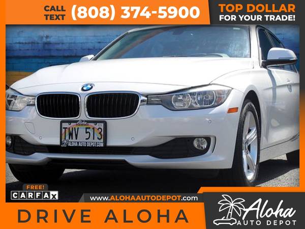 2015 BMW 3 Series 320i 320 i 320-i Sedan 4D 4 D 4-D for only for sale in Honolulu, HI