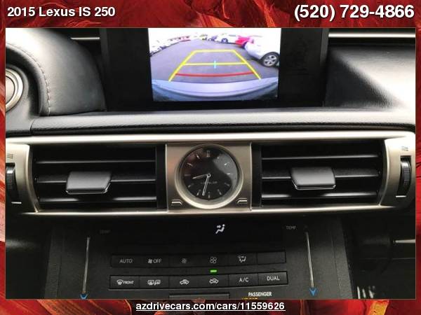 2015 Lexus IS 250 Crafted Line 4dr Sedan ARIZONA DRIVE FREE... for sale in Tucson, AZ – photo 15
