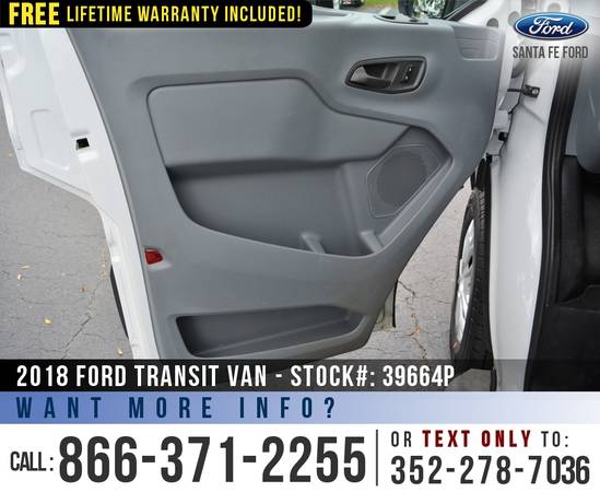 *** 2018 Ford Transit Van *** Cruise - Warrany - Financing Available! for sale in Alachua, GA – photo 11