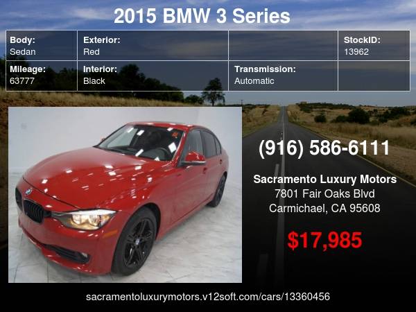 2015 BMW 3 Series 320i 328I xDrive AWD LOW MILES LOADED WARRANTY... for sale in Carmichael, CA – photo 22