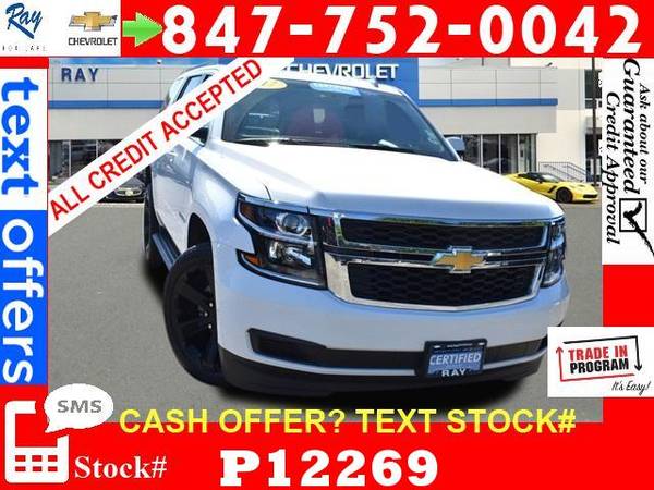 2017 Chevrolet Tahoe LT SUV Certified Oct. 21st SPECIAL bad credit ok for sale in Fox_Lake, IL