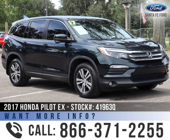 2017 HONDA PILOT EX Leather Seats - Remote Start - Touch for sale in Alachua, FL