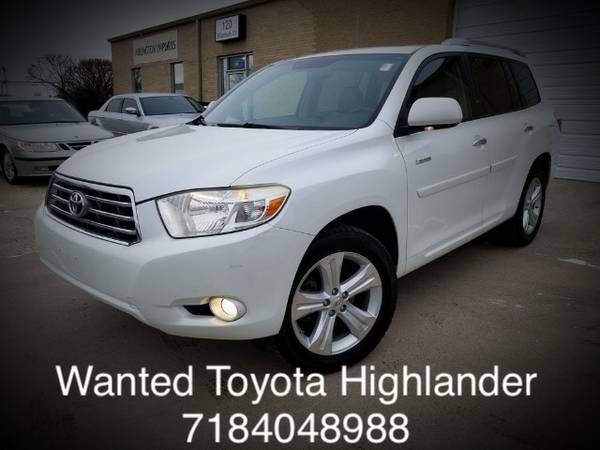 Looking for YOUR 2001-2008 and Up Toyota Highlander ANY MILES - cars for sale in Jersey City, NY