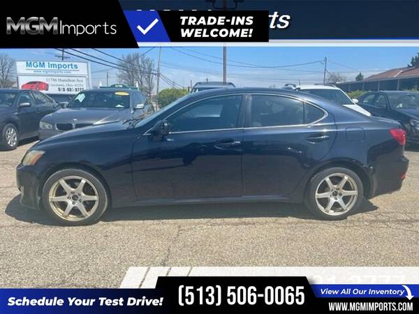 2008 Lexus IS 250 FOR ONLY 184/mo! - - by dealer for sale in Cincinnati, OH – photo 6