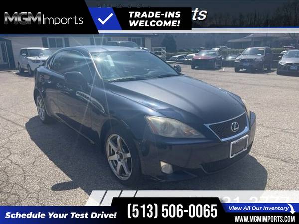 2008 Lexus IS 250 FOR ONLY 184/mo! - - by dealer for sale in Cincinnati, OH – photo 3
