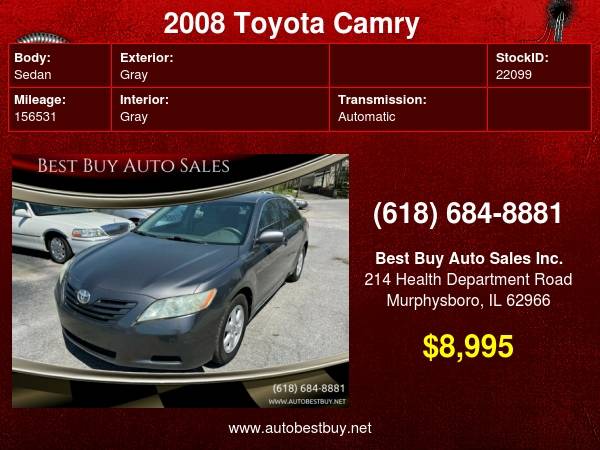 2008 Toyota Camry LE 4dr Sedan 5A Call for Steve or Dean - cars & for sale in Murphysboro, IL